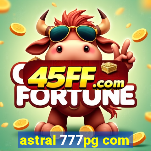 astral 777pg com